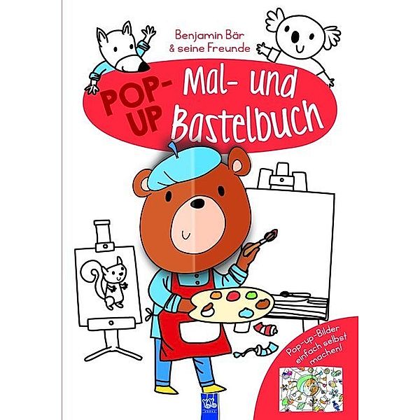 Benjamin Bär & seine Freunde - Pop-Up Mal- und Bastelbuch