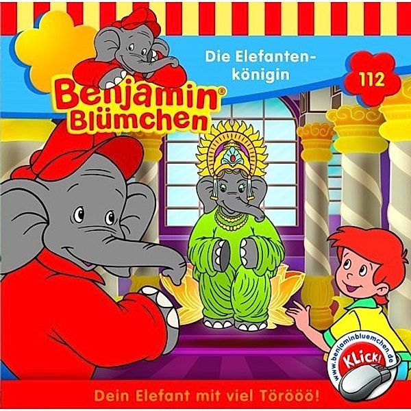 Benjamin Blümchen - 112 - Die Elefantenkönigin, Benjamin Blümchen