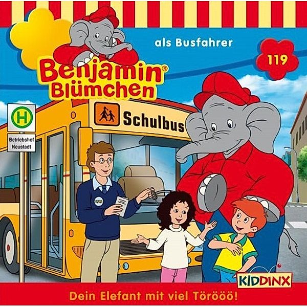 Benjamin Blümchen - 119 - Benjamin Blümchen als Busfahrer, Benjamin Blümchen