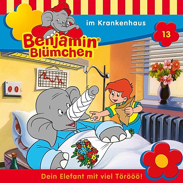 Benjamin Blümchen - 13 - Benjamin im Krankenhaus, Elfie Donnelly
