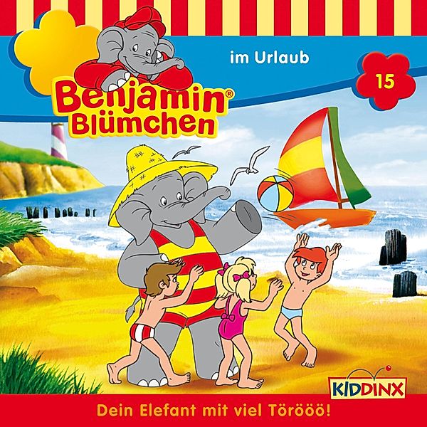 Benjamin Blümchen - 15 - Benjamin im Urlaub, Elfie Donnelly