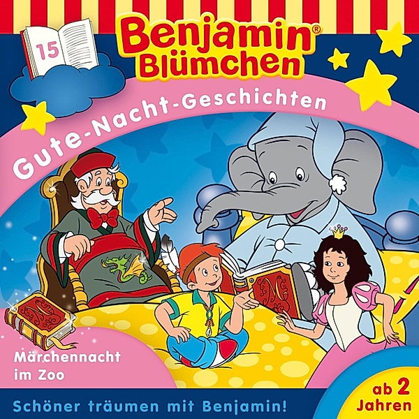 Benjamin Blümchen - 15 - Die Märchennacht im Zoo, Vincent Andreas