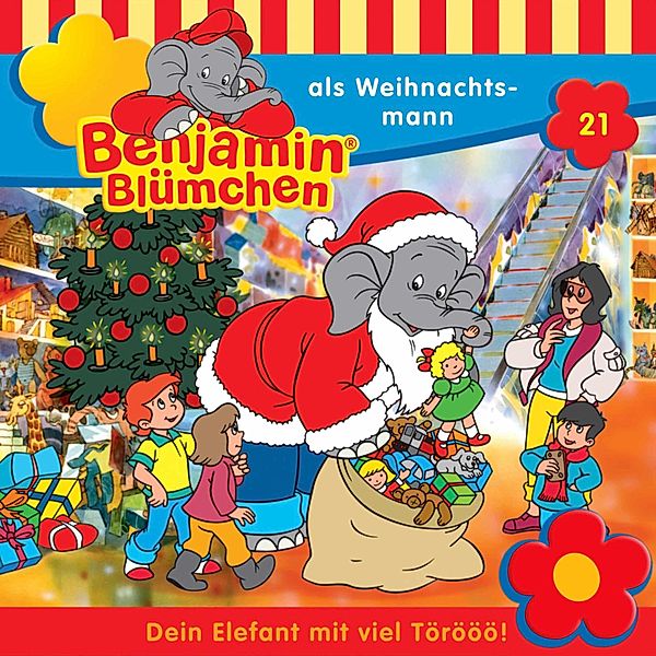 Benjamin Blümchen - 21 - Benjamin als Weihnachtsmann, Elfie Donnelly