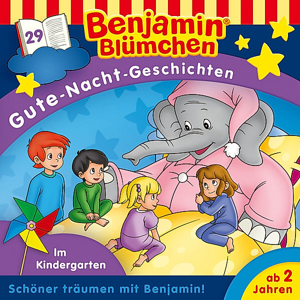 Benjamin Blümchen - 29 - Benjamin Blümchen - Gute-Nacht-Geschichten - Folge 29: Im Kindergarten, Vincent Andreas