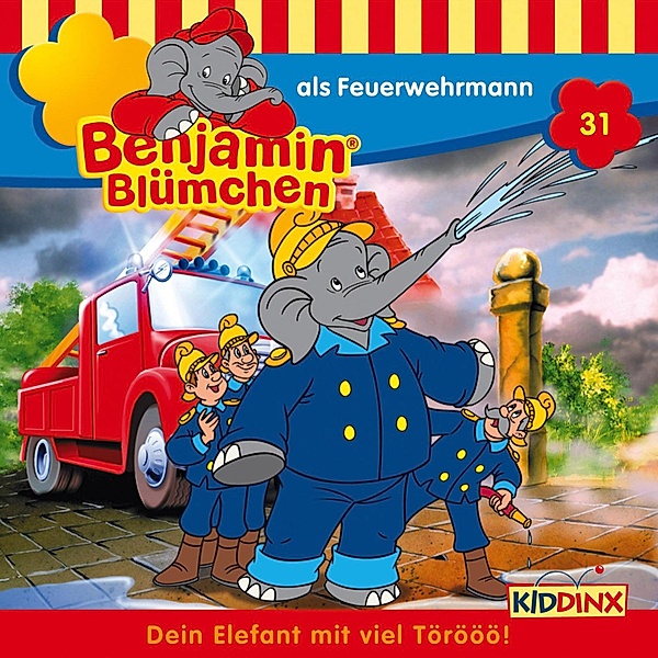 Benjamin Blümchen - 31 - Benjamin als Feuerwehrmann, Elfie Donnelly