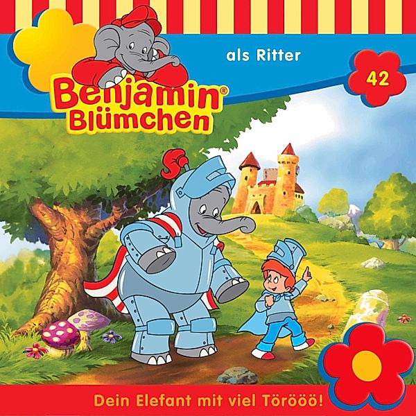 Benjamin Blümchen - 42 - Benjamin als Ritter, Elfie Donnelly