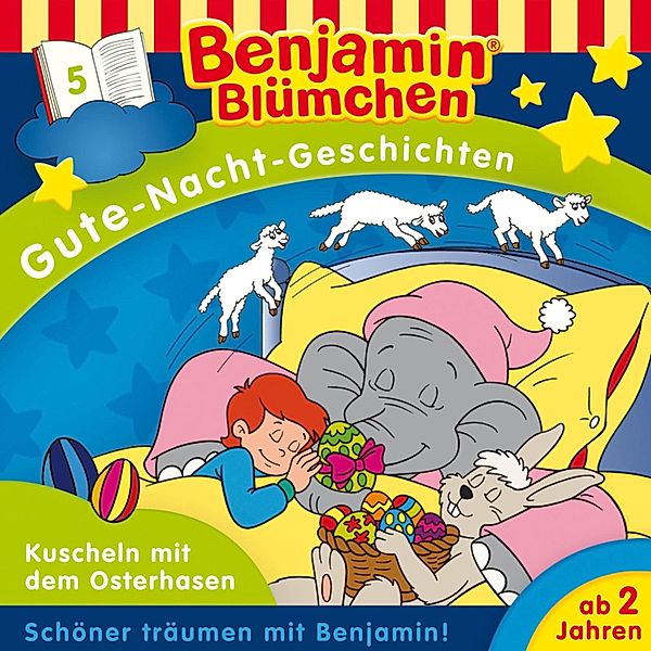 Benjamin Blümchen - 5 - Kuscheln mit dem Osterhasen, Klaus-P. Weigand