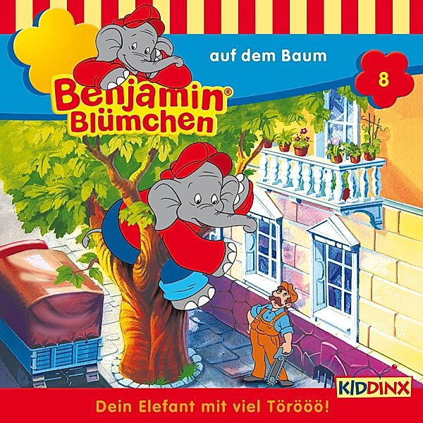 Benjamin Blümchen - 8 - Benjamin auf dem Baum, Elfie Donnelly