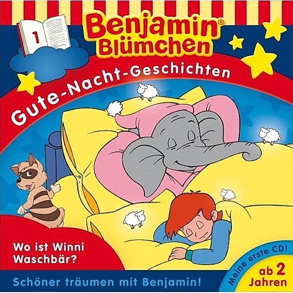 Benjamin Blümchen Band 1: Gute-Nacht-Geschichten - Wo ist Winni Waschbär? (1 Audio-CD), Benjamin Blümchen