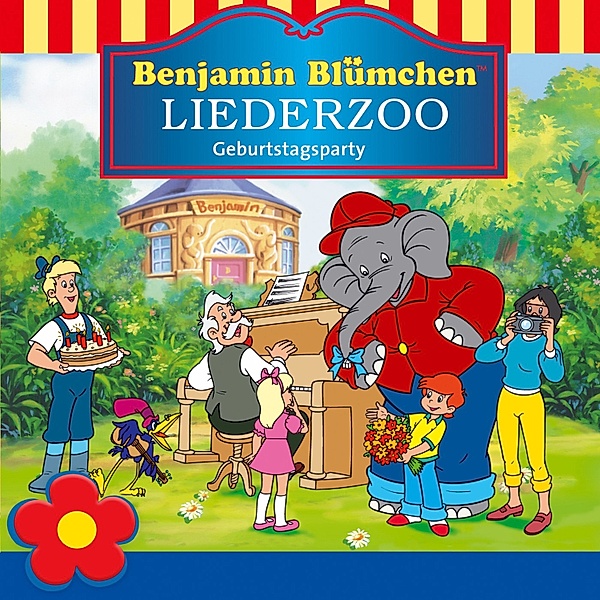 Benjamin Blümchen - Benjamin Blümchen Liederzoo: Geburtstagsparty, H. Rüsse, U. Herzog