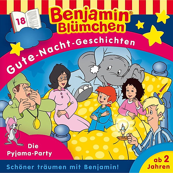 Benjamin Blümchen - Gute-Nacht-Geschichten - 18 - Benjamin Blümchen - Gute-Nacht-Geschichten - Die-Pyjama-Party, Vincent Andreas