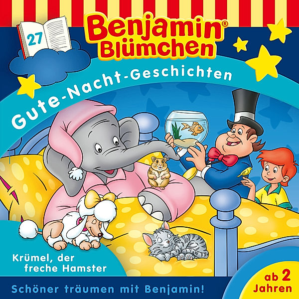 Benjamin Blümchen - Gute-Nacht-Geschichten - 27 - Benjamin Blümchen - Gute-Nacht-Geschichten - Folge 27: Krümel, der freche Hamster, Vincent Andreas