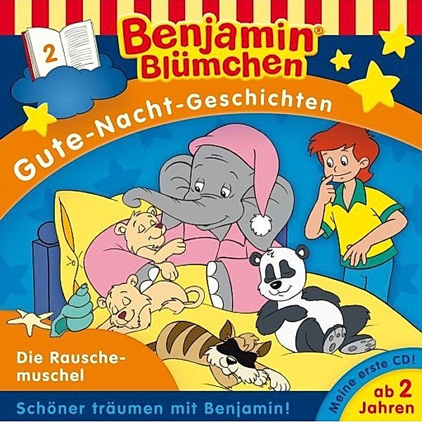 Benjamin Blümchen Gute-Nacht-Geschichten -Die Rauschenmuschel, Benjamin Blümchen