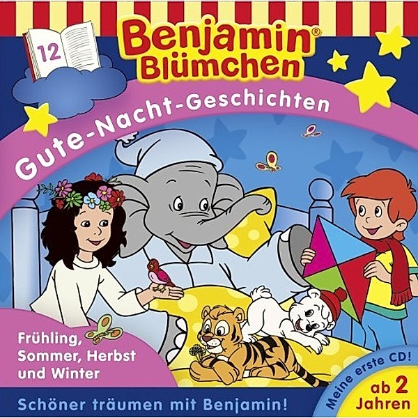 Benjamin Blümchen Gute-Nacht-Geschichten -Frühling, Sommer, Herbst und Winter, Benjamin Blümchen