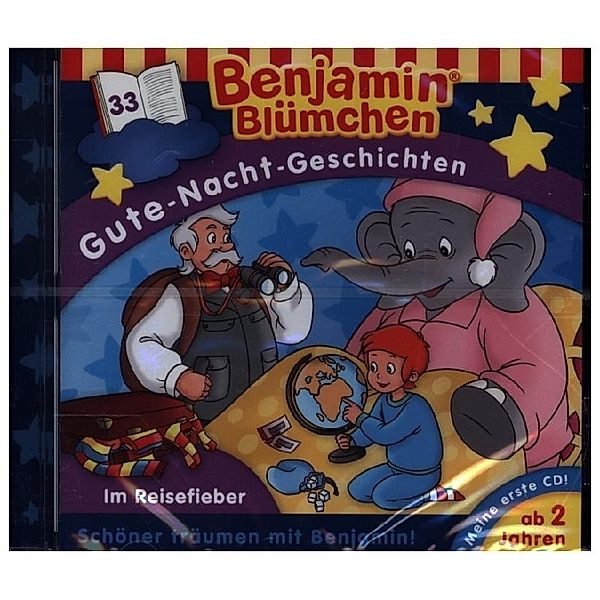 Benjamin Blümchen, Gute-Nacht-Geschichten - Im Reisefieber, Benjamin Blümchen