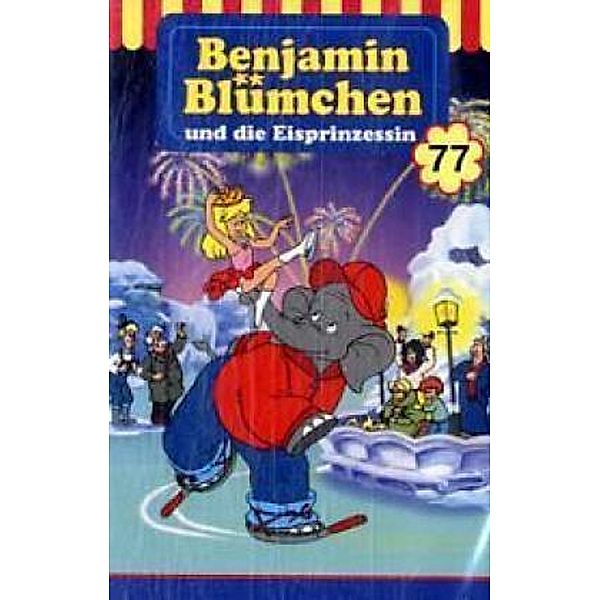 Benjamin Blümchen und die Eisprinzessin, 1 Cassette, Elfie Donnelly