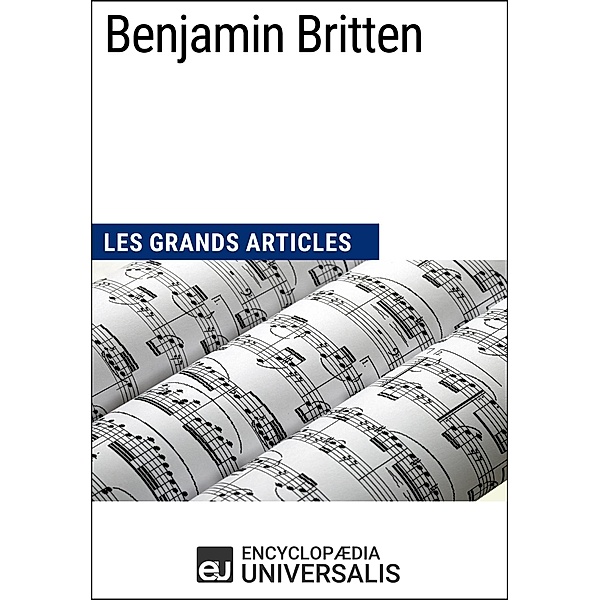 Benjamin Britten, Encyclopaedia Universalis