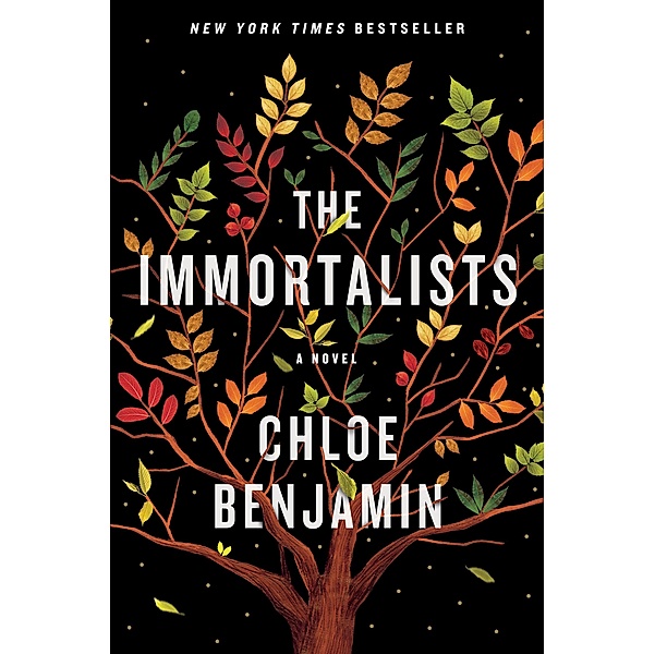 Benjamin, C: Immortalists, Chloe Benjamin