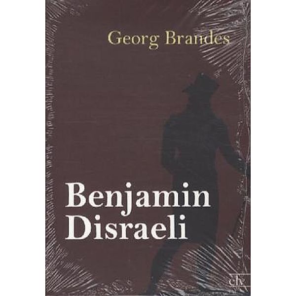 Benjamin Disraeli, Georg Brandes