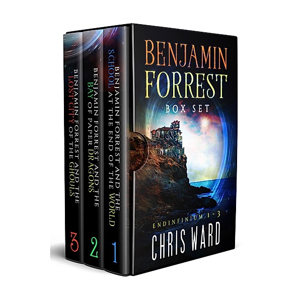 Benjamin Forrest 1-3 Boxed Set (Endinfinium) / Endinfinium, Chris Ward