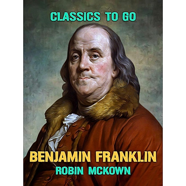 Benjamin Franklin, Robin McKown