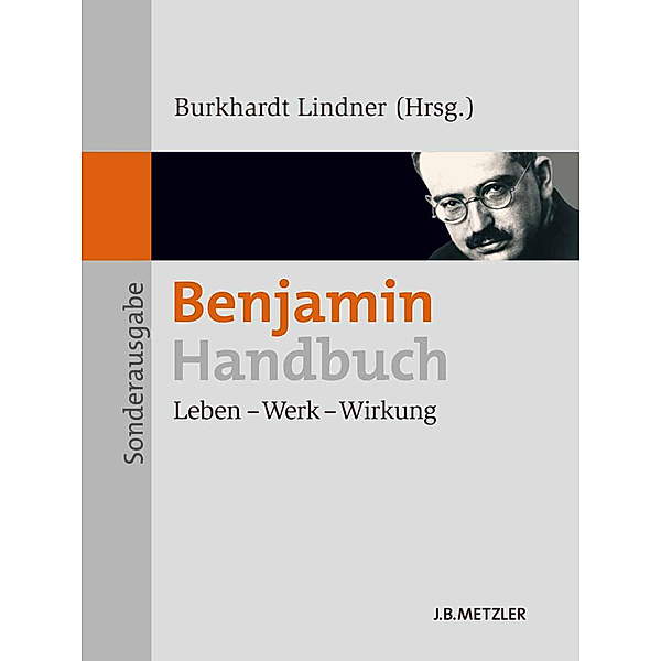 Benjamin-Handbuch, BURKHARDT LINDNER (HG.)