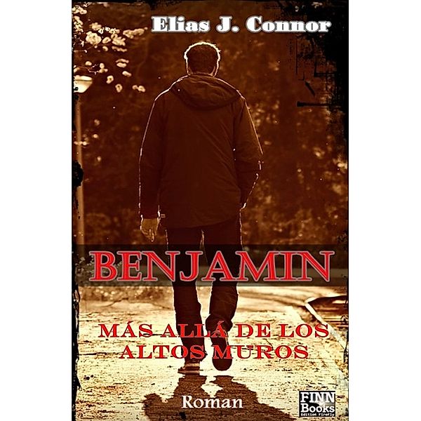 Benjamin - Más allá de los altos muros, Elias J. Connor