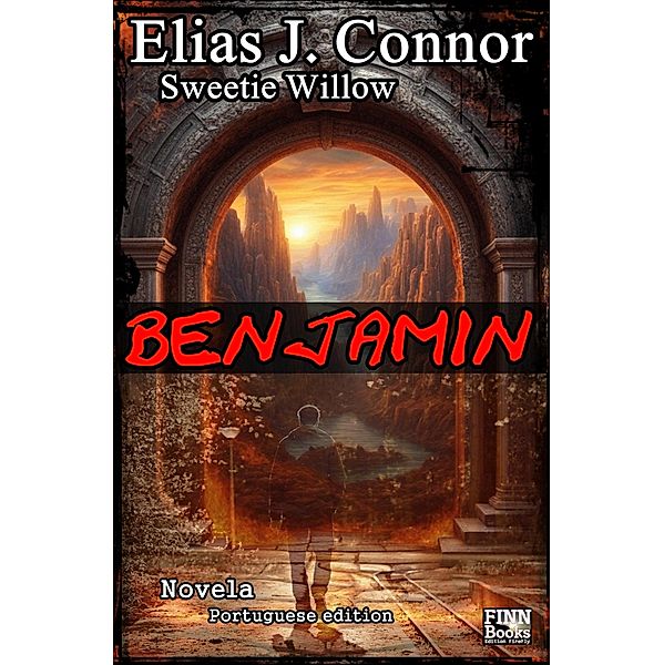 Benjamin (portuguese edition), Elias J. Connor, Sweetie Willow