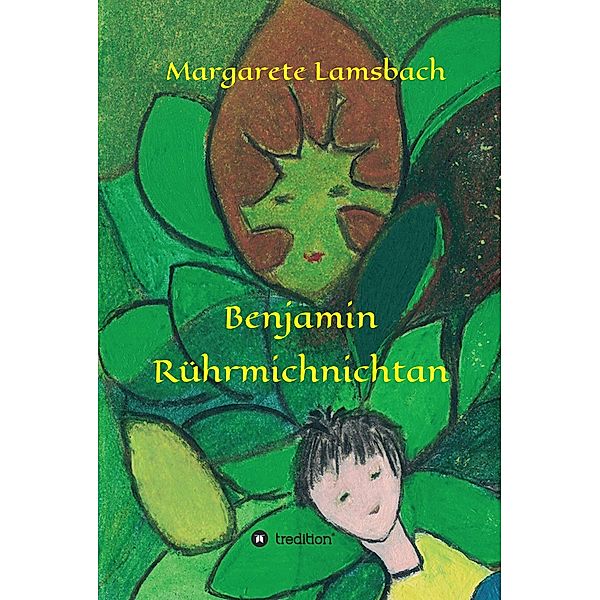 Benjamin Rührmichnichtan / tredition, Margarete Lamsbach