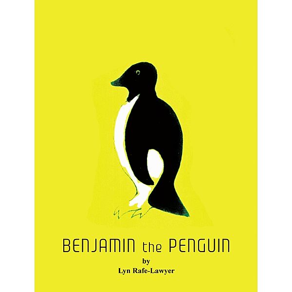 Benjamin the Penguin, Lyn Rafe-Lawyer