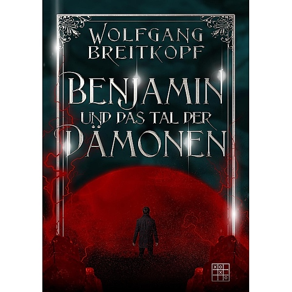 Benjamin und das Tal der Dämonen, Wolfgang Breitkopf