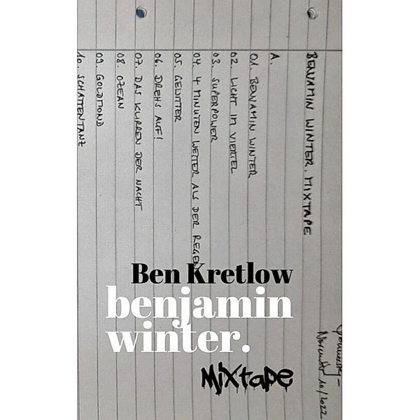 benjamin winter. Mixtape, Ben Kretlow