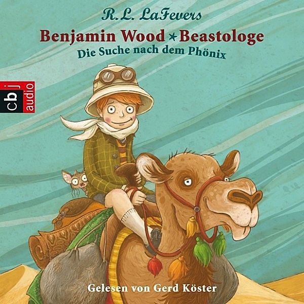 Benjamin Wood - Beastologe - 1 - Die Suche nach dem Phönix, Robin L. LaFevers