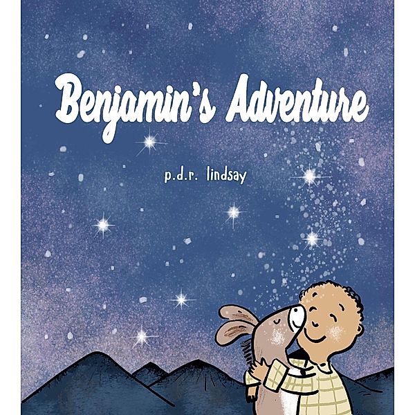 Benjamin's Adventure, P. D. R. Lindsay