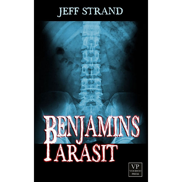 Benjamins Parasit, Jeff Strand