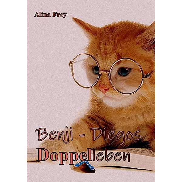 Benji - Diegos Doppelleben, Alina Frey