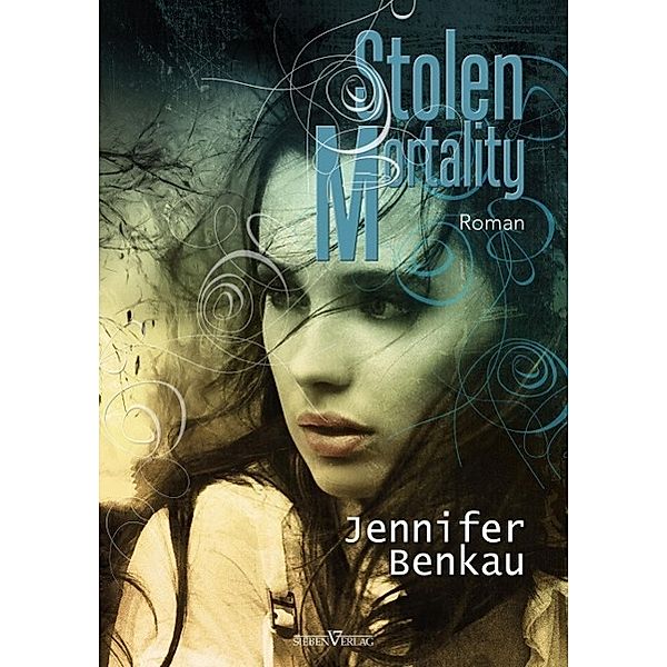 Benkau, J: Stolen Mortality, Jennifer Benkau