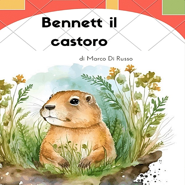 Bennett il castoro, Marco Di Russo