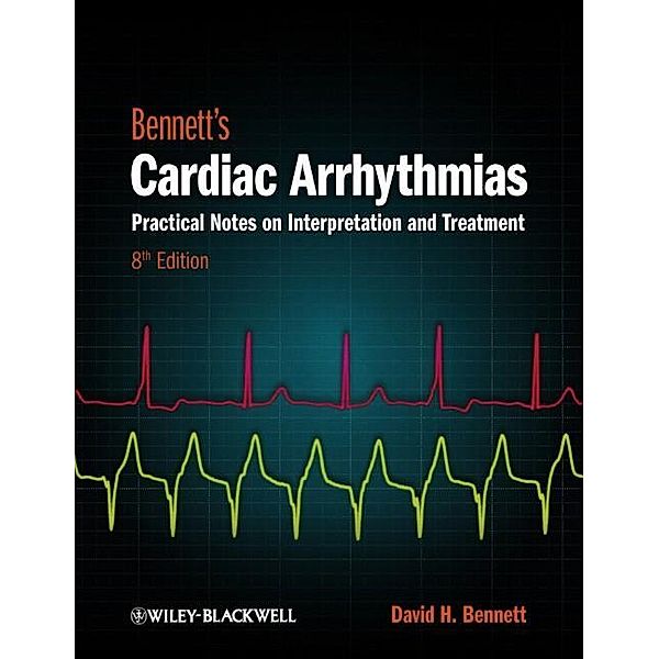 Bennett's Cardiac Arrhythmias, David H. Bennett