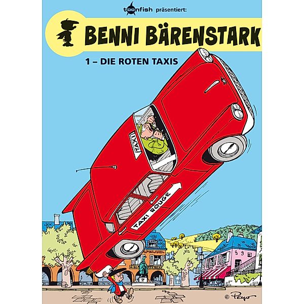 Benni Bärenstark Bd. 1: Die roten Taxis / Benni Bärenstark Bd.1, Peyo