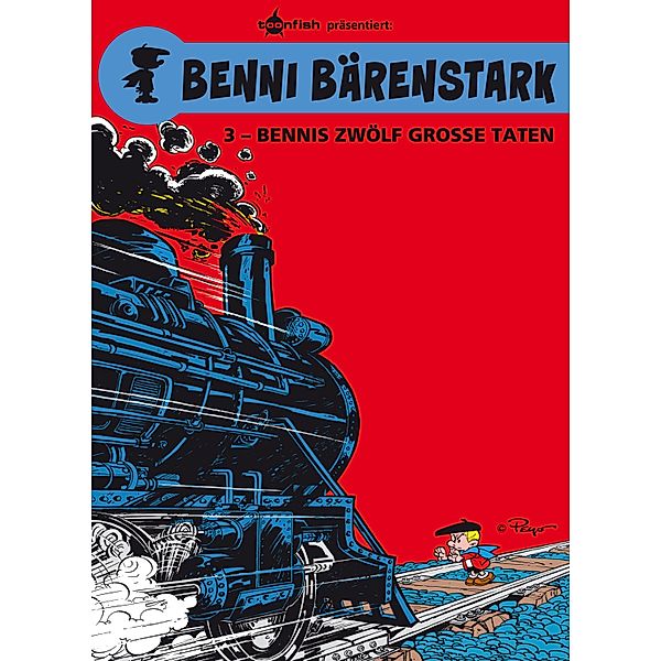 Benni Bärenstark Bd. 3: Bennis zwölf große Taten / Benni Bärenstark Bd.3, Peyo, Yvan Delporte