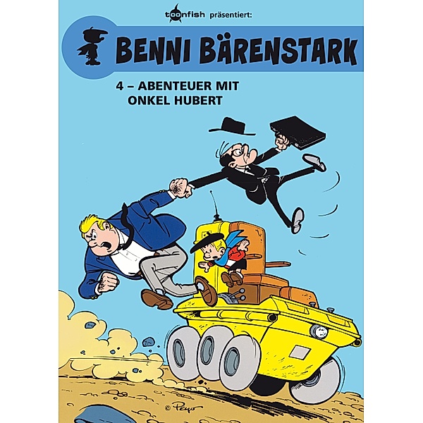 Benni Bärenstark Bd. 4: Abenteuer mit Onkel Hubert / Benni Bärenstark Bd.4, Peyo, Gos
