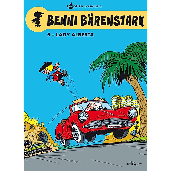 Benni Bärenstark Bd. 6: Lady Alberta / Benni Bärenstark Bd.6, Peyo, Yvan Delporte