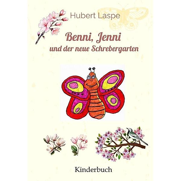 Benni, Jenni und der neue Schrebergarten, Hubert Laspe