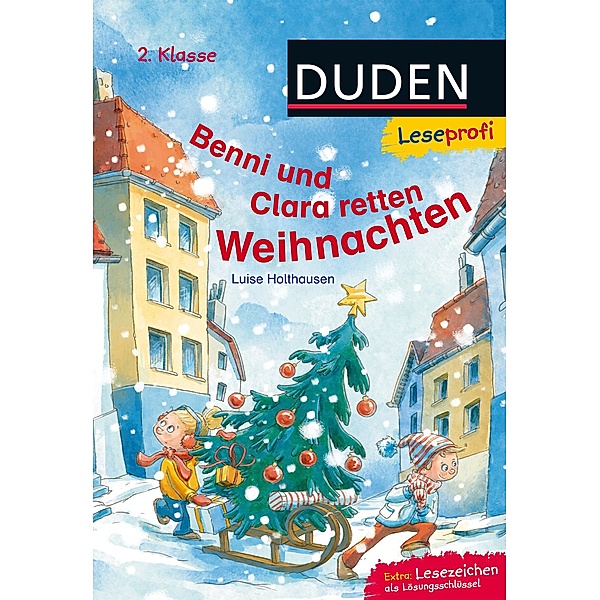 Benni und Clara retten Weihnachten, Luise Holthausen