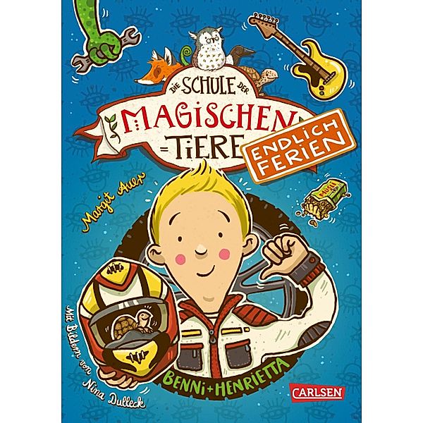 Benni und Henrietta / Die Schule der magischen Tiere - Endlich Ferien Bd.5, Margit Auer