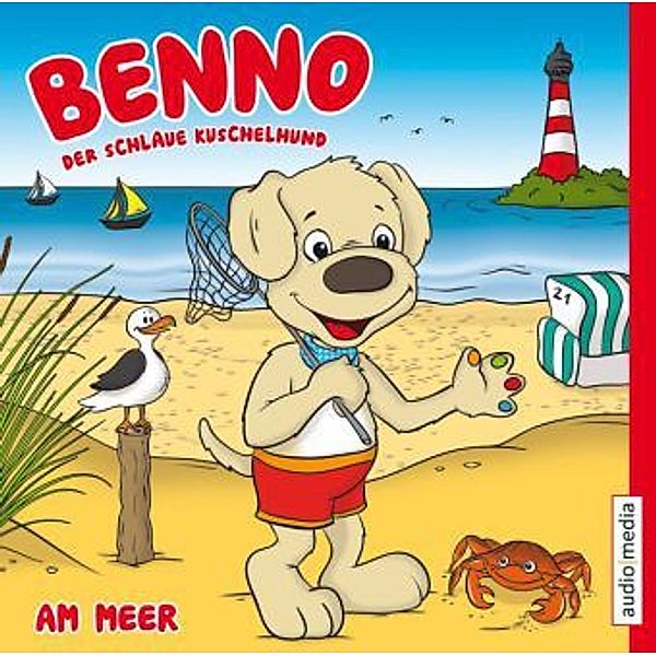 Benno, der schlaue Kuschelhund - Am Meer, 1 Audio-CD, Katharina Hohner
