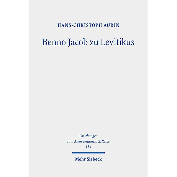 Benno Jacob zu Levitikus, Hans-Christoph Aurin