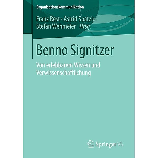 Benno Signitzer / Organisationskommunikation
