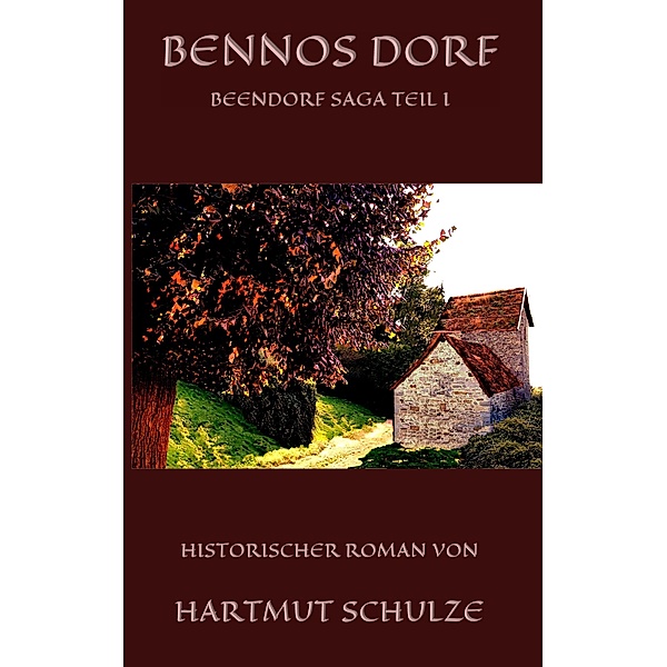 Bennos Dorf, Hartmut Schulze